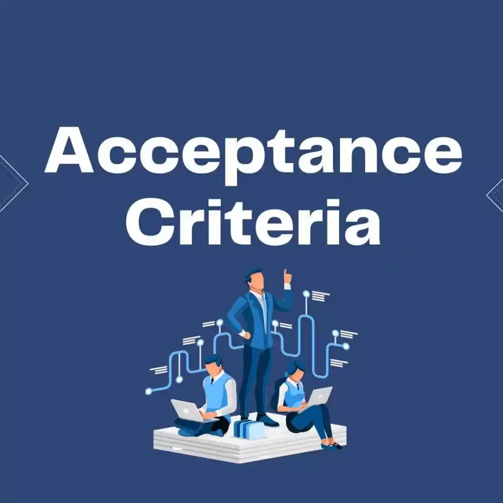 Acceptance Criteria